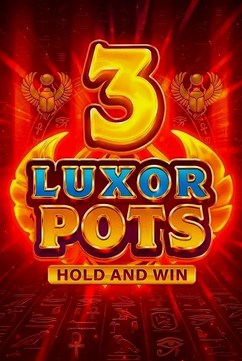 3 luxor pots hold and win